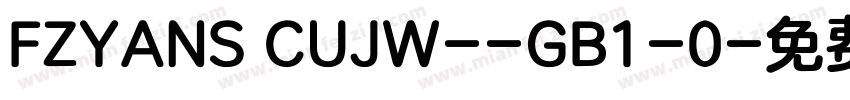 FZYANS CUJW--GB1-0字体转换